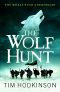 [The Whale Road Chronicles 01] • The Wolf Hunt